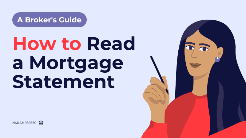 How to Read a Mortgage Statement: A Broker’s Guide